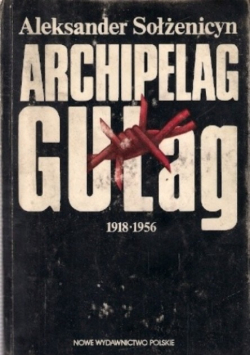 Archipelag Gułag 1918 - 1956