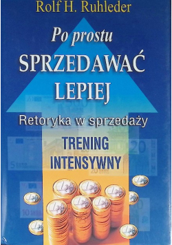 Po prostu sprzedawać lepiej