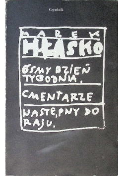 Ósmy dzień tygodnia Cmentarze Następnego do raju