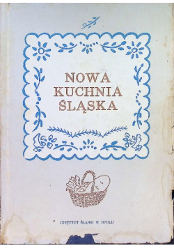 Nowa kuchnia Śląska