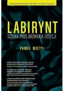 Labirynt Sztuka podejmowania decyzji