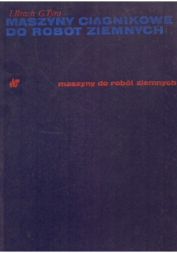Maszyny ciągnikowe do robót ziemnych