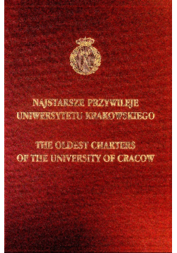 Najstarsze Przywileje Uniwersytetu Krakowskiego