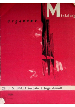 Miniatury organowe Bach Toccata i fuga d-moll
