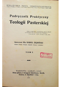 Podręcznik Praktyczny Teologii Pasterskiej Tom I