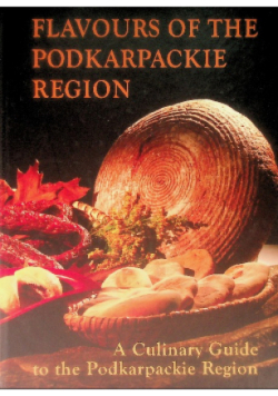 Flavours Of The Podkarpackie region