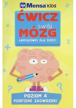 Ćwicz swój mózg Łamigłówki dla dzieci Poziom 4