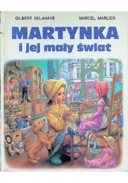 Martynka i jej mały świat