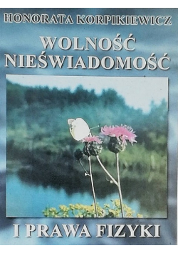 Wolność nieświadomość i prawa fizyki