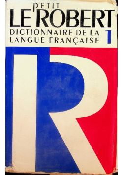Le Petit Robert Dictionnaire De La Langue francaise