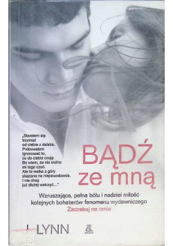 Bądź ze mną