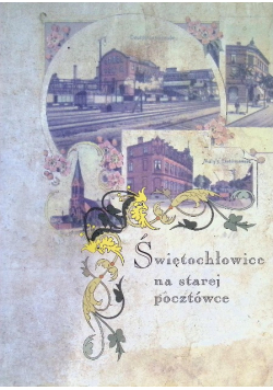 Świętochłowice na starej pocztówce