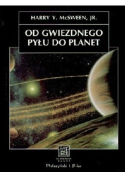 Od gwiezdnego pyłu do planet
