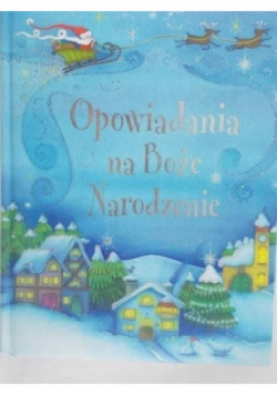 Opowiadania na Boże Narodzenie