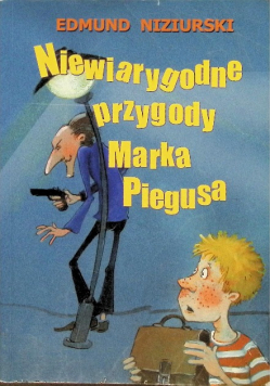 Niewiarygodne przygody Marka Piegusa