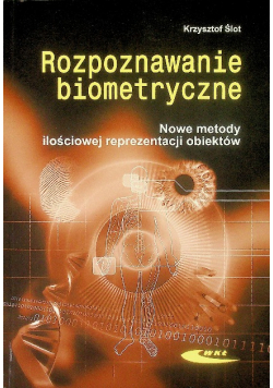 Rozpoznawanie biometryczne Nowe metody ilościowej