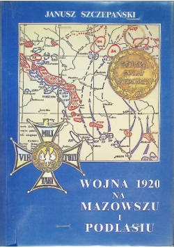 Wojna 1920 na Mazowszu i Podlasiu