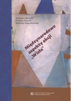 Międzynarodowe aspekty akcji "Wisła"