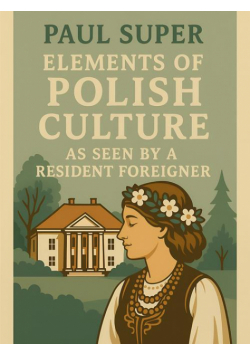 Elements of Polish culture as seen by a resident foreigner