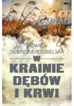 W krainie dębów i krwi
