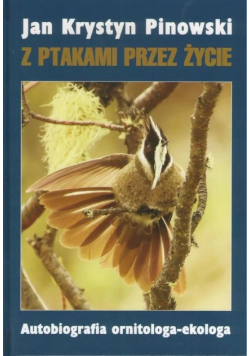 Z ptakami przez życie