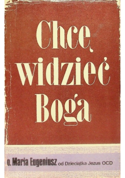 Chcę widzieć Boga