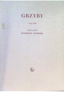 Grzyby Tom VIII