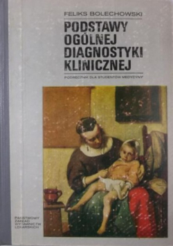 Podstawy ogólnej diagnostyki klinicznej