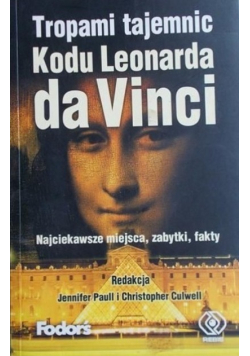 Tropami tajemnic Kodu Leonarda da Vinci