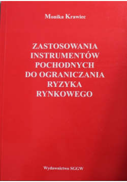 Zastosowania instrumentów pochodnych do ograniczania rynkowego