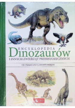 Encyklopedia dinozaurów i innych zwierząt prehistorycznych