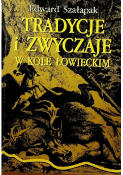 Tradycje i zwyczaje w kole łowieckim