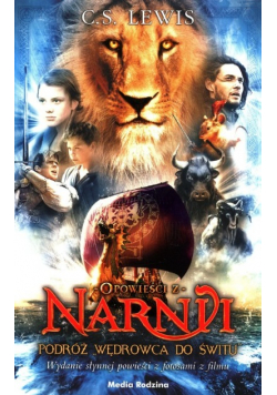 Opowieści z Narnii Tom 3 Podróż Wędrowca do Świtu