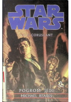 Star Wars Noce Coruscant Pogrom Jedi