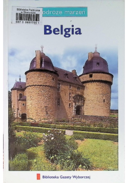 Podróże marzeń Tom 12 Belgia