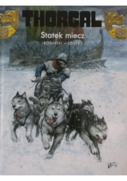 Thorgal. Tom 33. Statek miecz