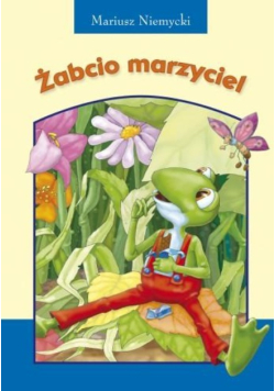 Żabcio marzyciel