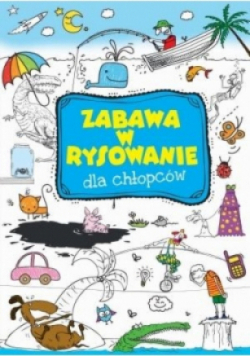 Zabawa w rysowanie dla chłopców