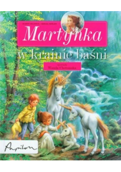Martynka w krainie baśni