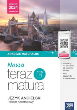 Nowa teraz matura Język angielski Arkusze maturalne Poziom podstawowy