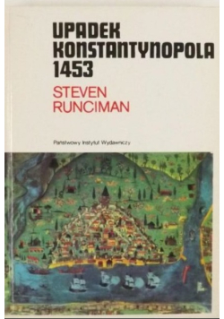 Upadek Konstantynopola 1453