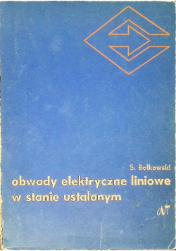 Obwody elektryczne liniowe w stanie ustalonym
