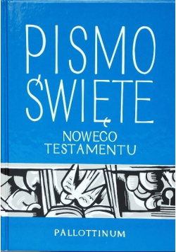 Pismo Święte Nowego Testamentu