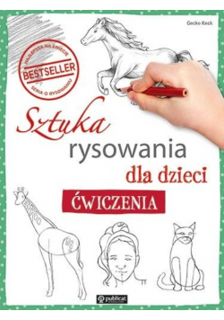 Sztuka rysowania dla dzieci. Ćwiczenia
