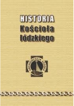 Historia Kościoła Łódzkiego