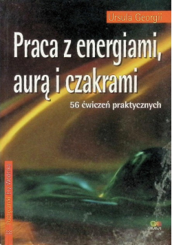 Praca z energiami aurą i czakrami