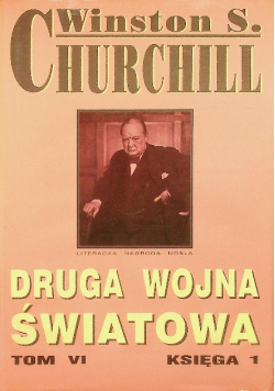 Druga wojna światowa Tom VI Księga 1