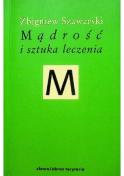 Mądrość i sztuka leczenia