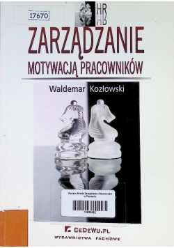 Zarządzanie motywacją pracowników