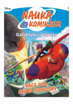 Galaktyki i planety. Nasz dom: Układ Słoneczny Tom 2